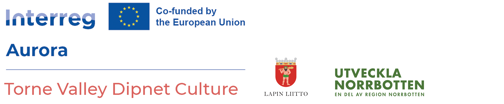 Logotyper: Interreg Aurora, Torne Valley Dipnet Culture, Lapin Liitto, Utveckla Norrbotten.